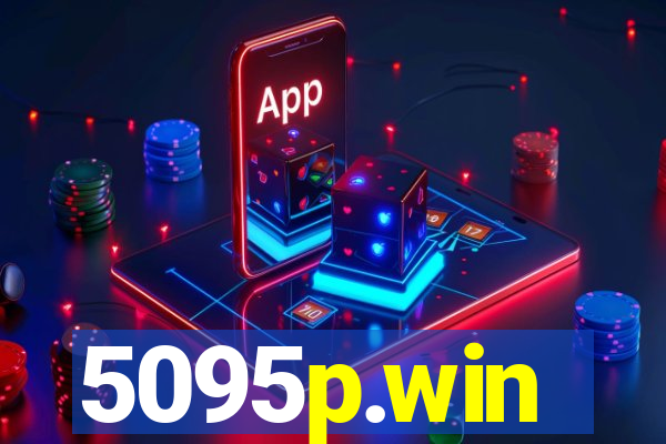 5095p.win