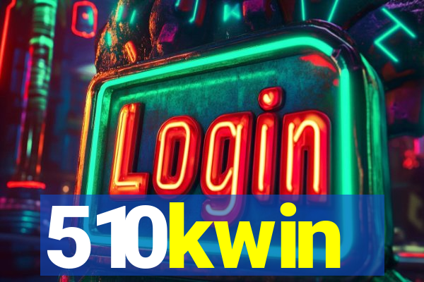 510kwin