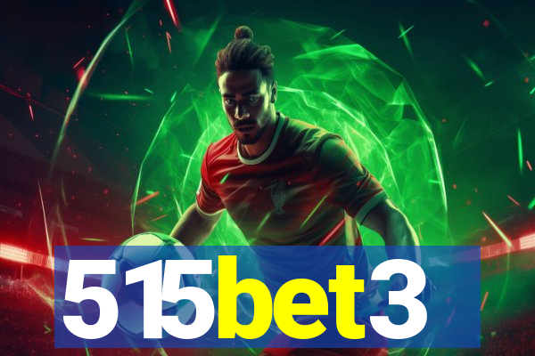 515bet3