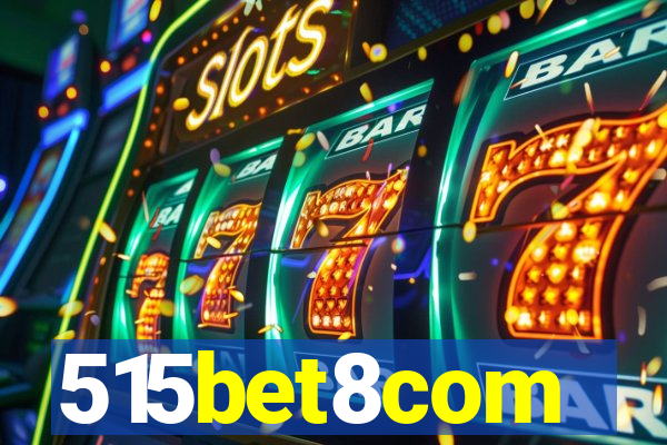 515bet8com