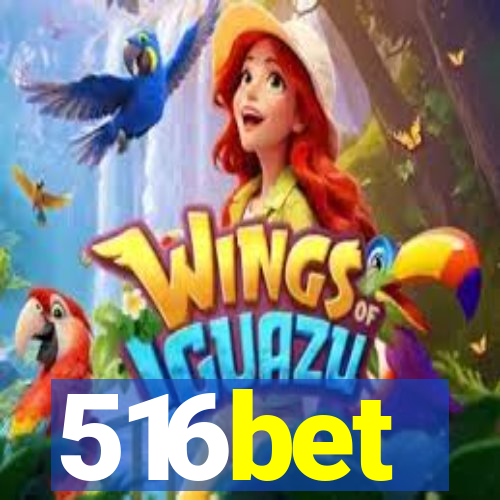 516bet