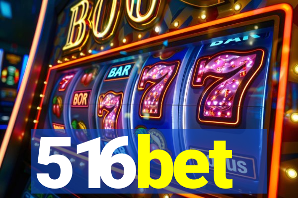 516bet