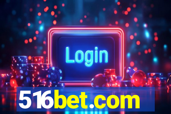 516bet.com