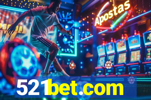 521bet.com