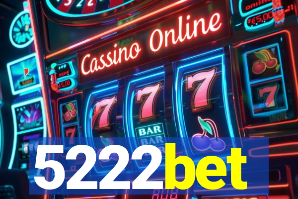 5222bet