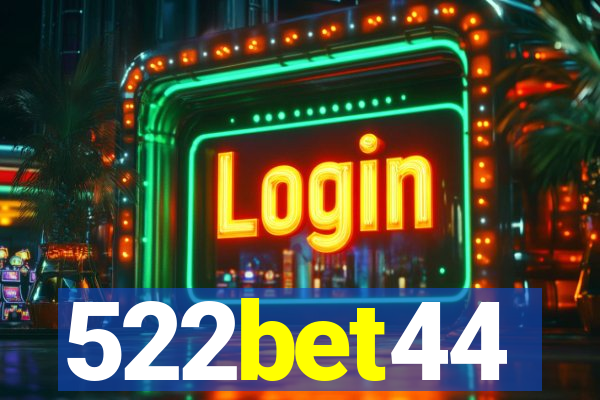 522bet44