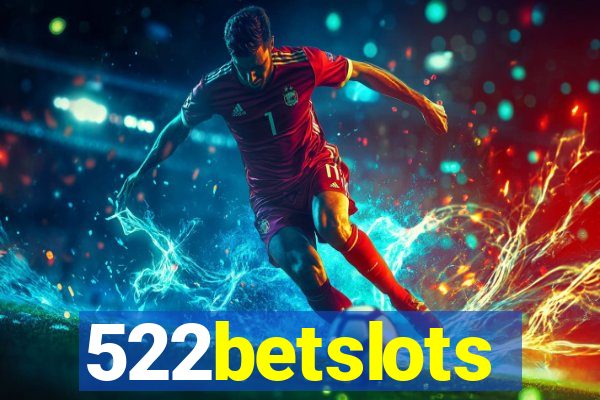 522betslots