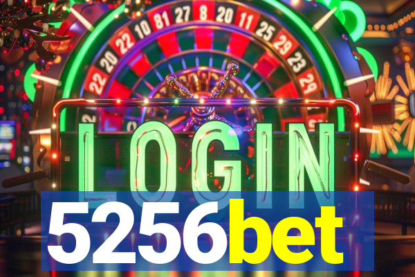 5256bet