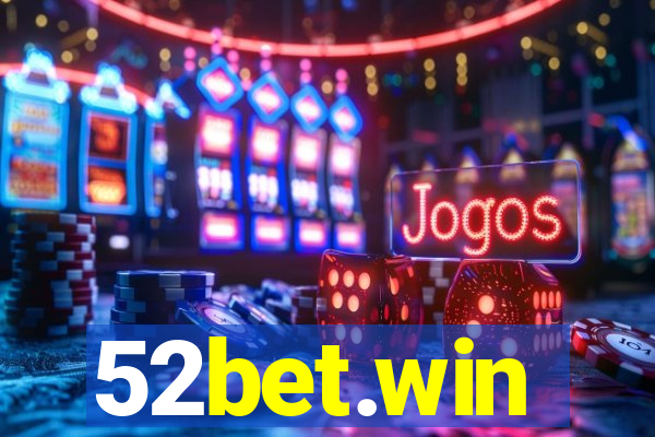52bet.win