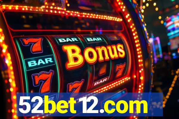 52bet12.com