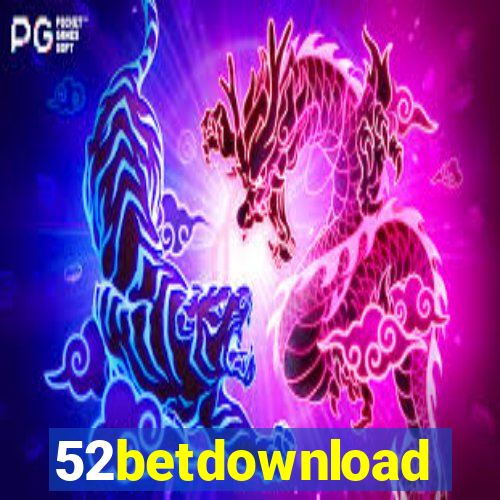 52betdownload