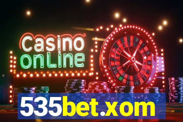 535bet.xom
