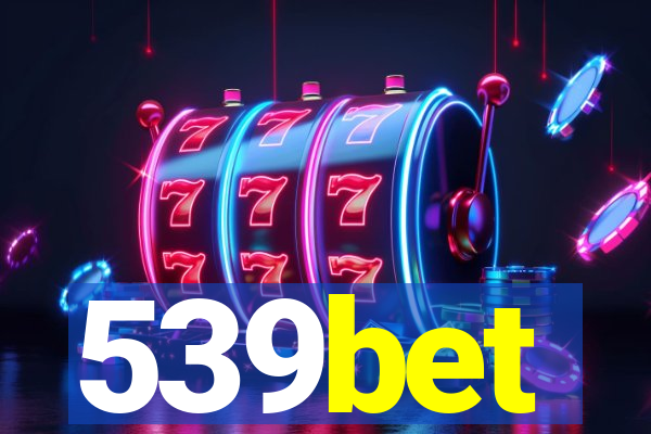 539bet