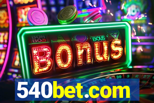540bet.com