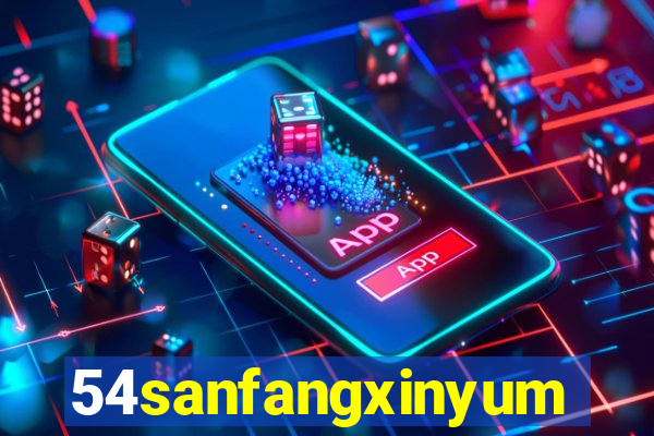 54sanfangxinyuming.com