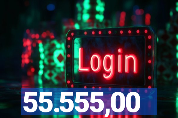 55.555,00