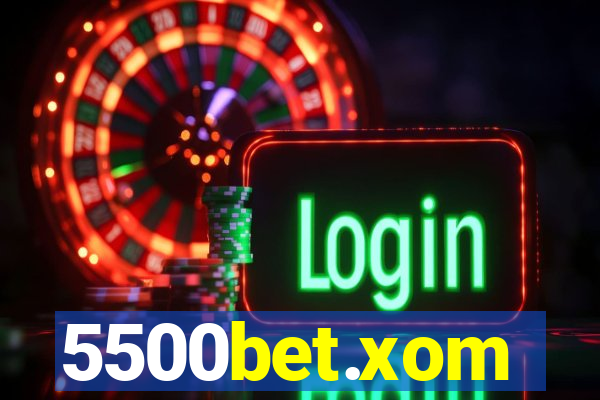 5500bet.xom