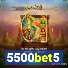 5500bet5