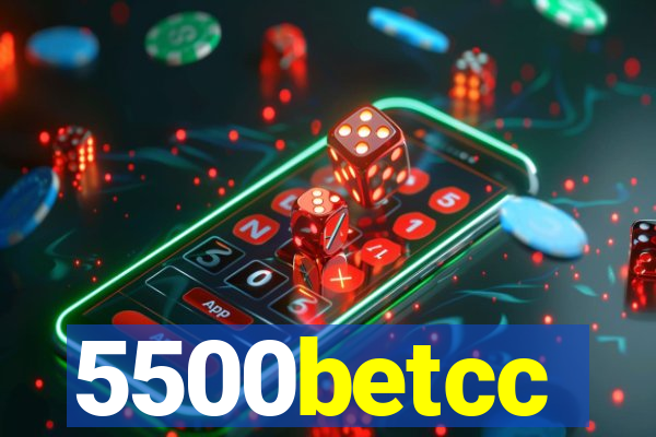 5500betcc