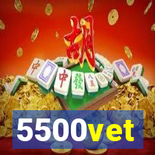 5500vet