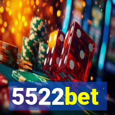 5522bet