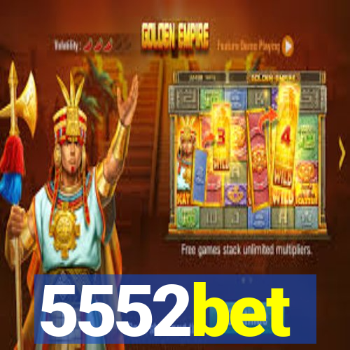 5552bet