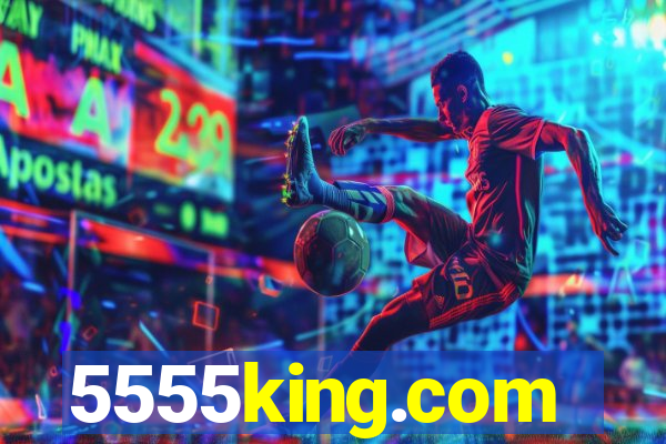 5555king.com