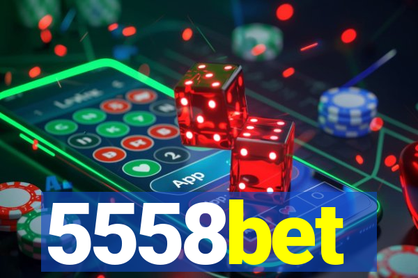 5558bet