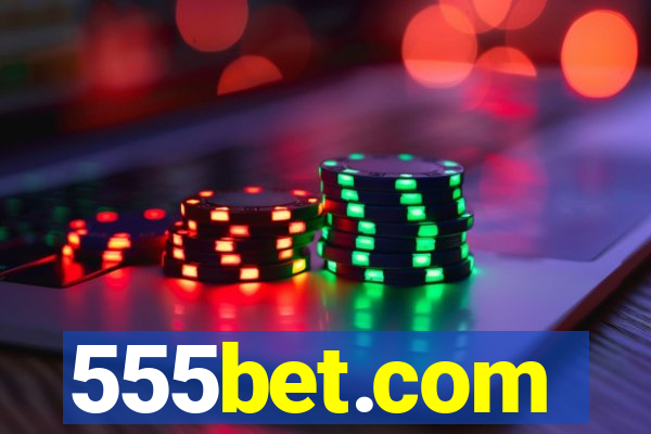 555bet.com