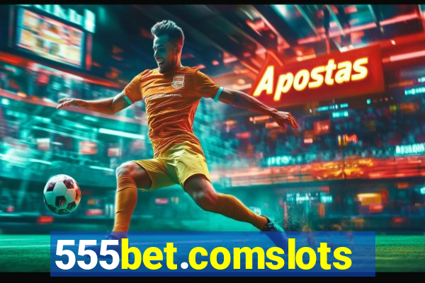 555bet.comslots