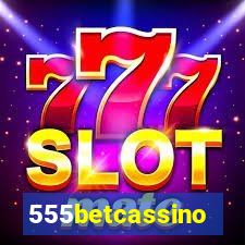 555betcassino