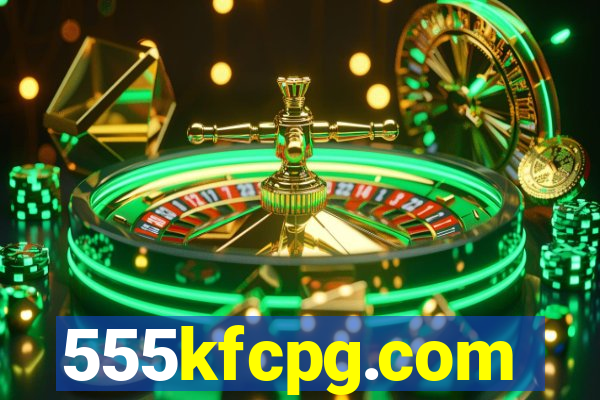 555kfcpg.com