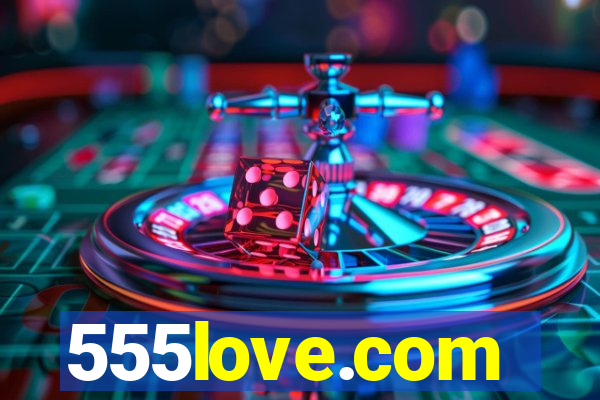 555love.com