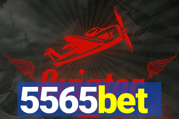 5565bet