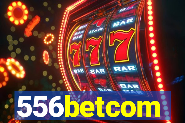 556betcom