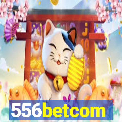 556betcom