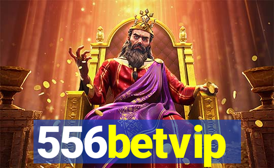 556betvip