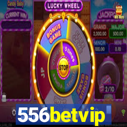 556betvip