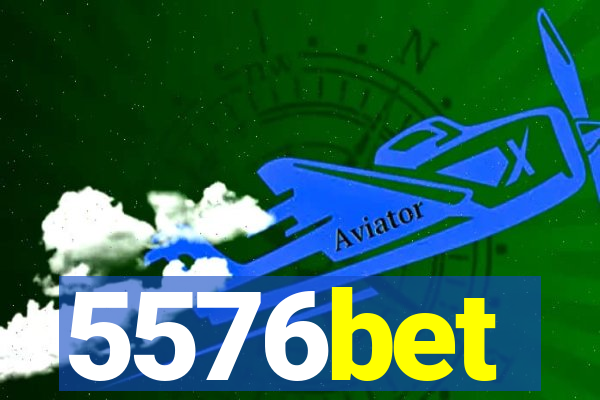 5576bet