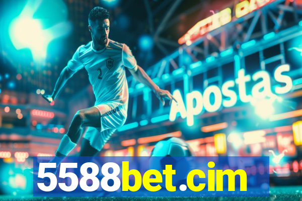 5588bet.cim