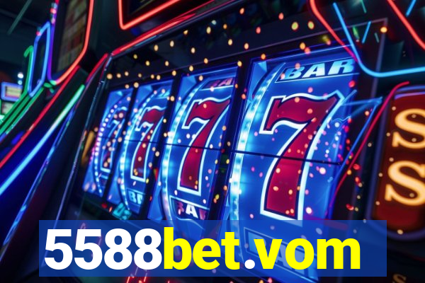 5588bet.vom