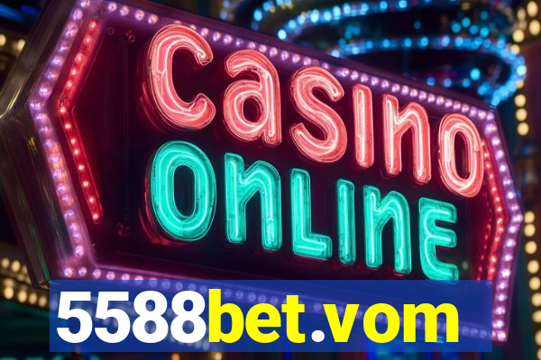 5588bet.vom