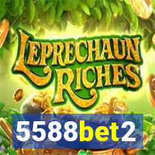 5588bet2