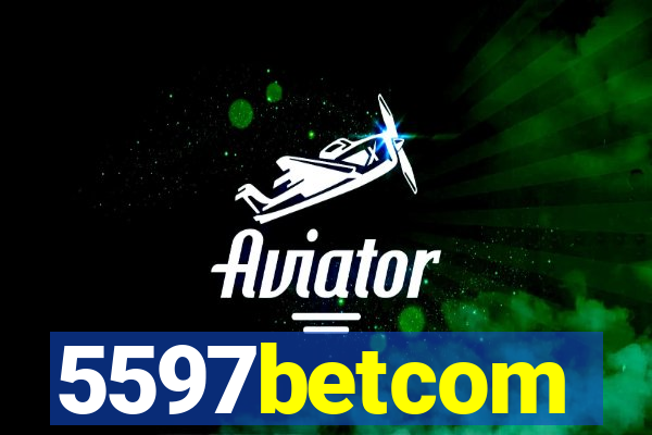 5597betcom