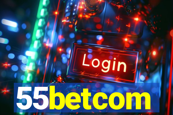 55betcom