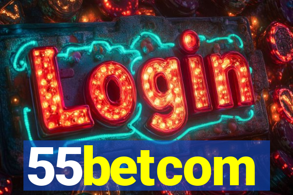 55betcom