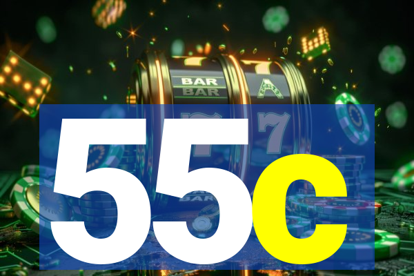 55c