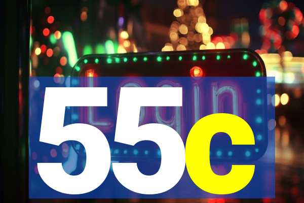 55c