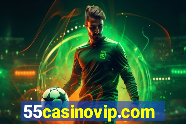 55casinovip.com