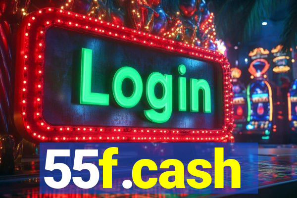 55f.cash